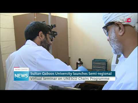 Sultan Qaboos University launches Semi-regional Virtual Seminar on UNESCO Chairs Programme