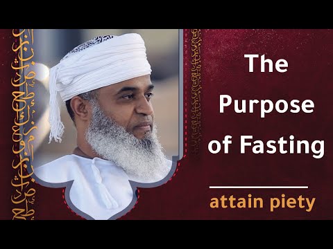The Purpose of Fasting- attain piety