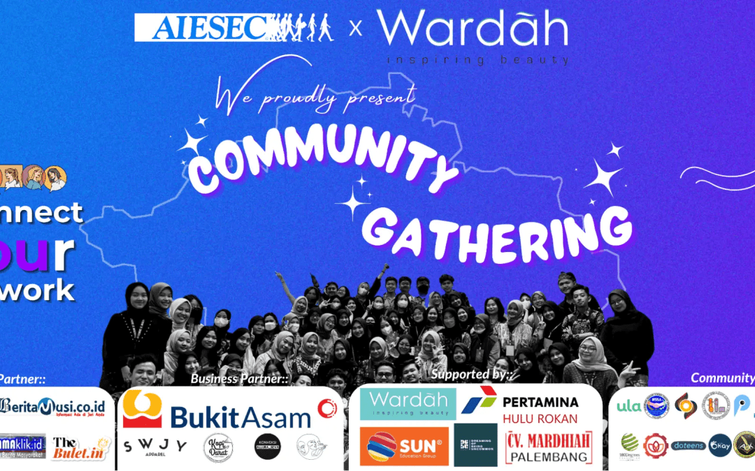 AIESEC in UNSRI  Sukses Adakan Pertemuan Komunitas Pemuda Lewat Community Gathering Bersama Wardah