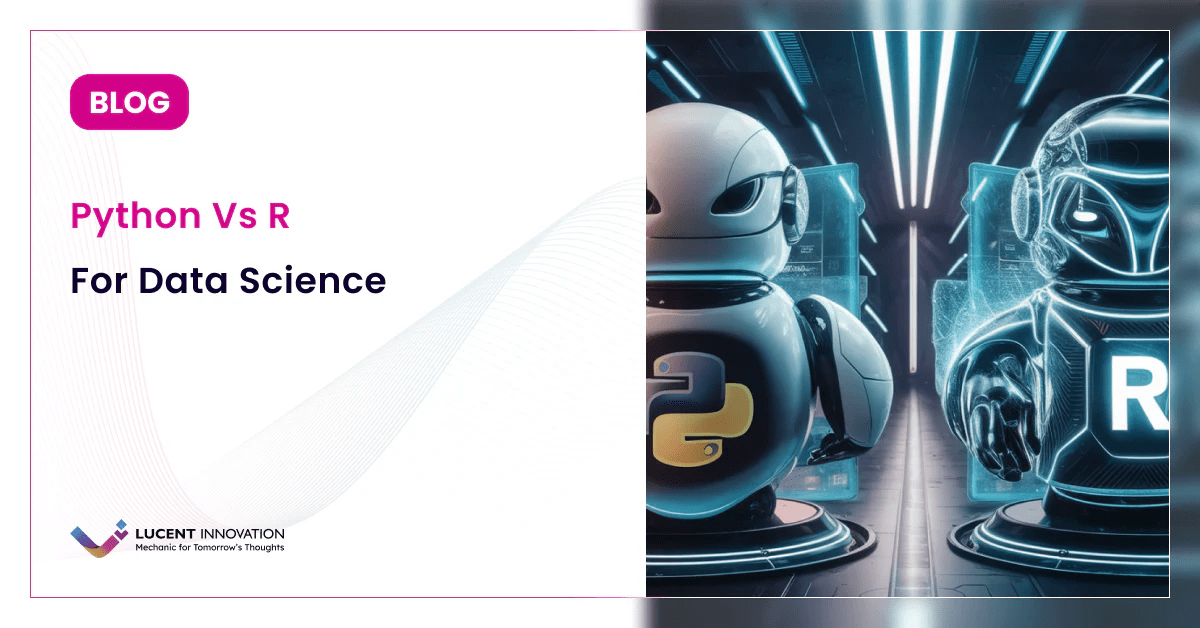 Python Vs R For Data Science: In-Depth Comparison