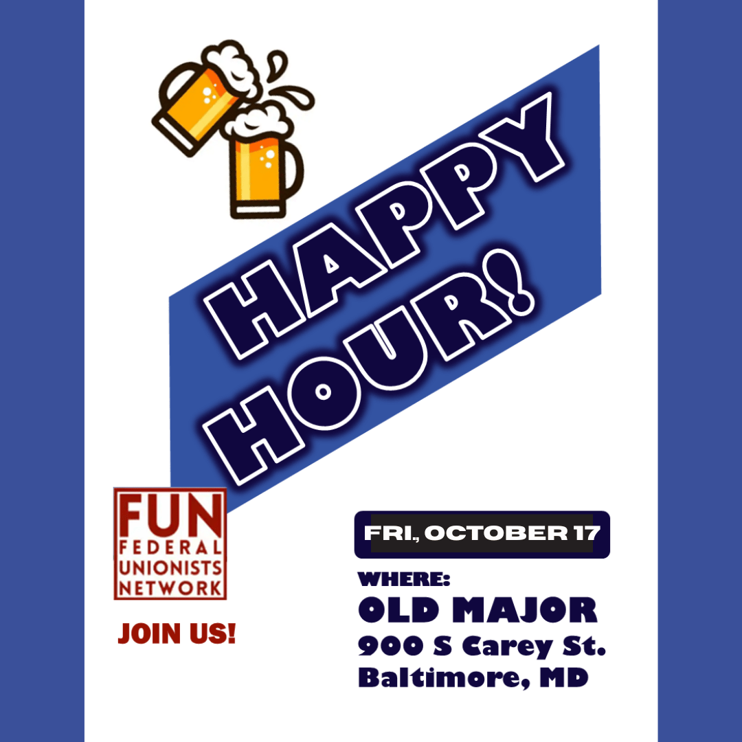 Baltimore Federalists Unionists Network Happy Hour