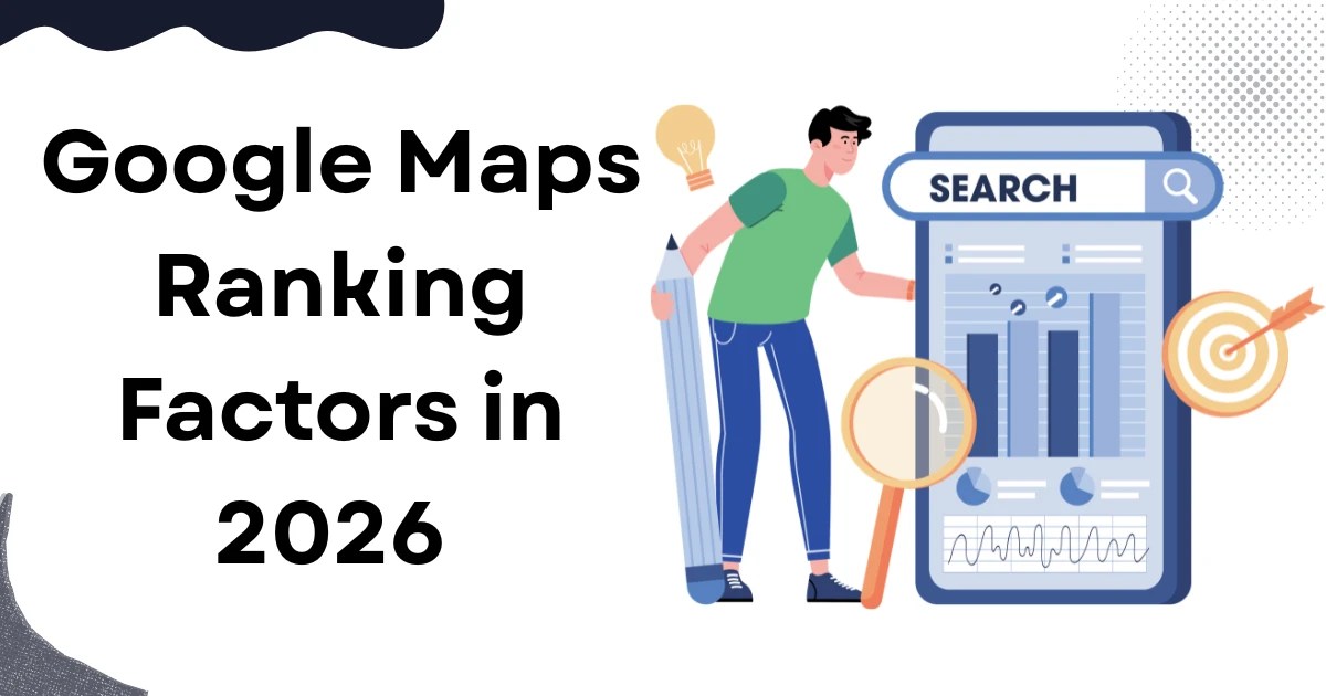 Google Maps Ranking Factors In 2026 Google Maps Ranking Factors In 2026 .webp