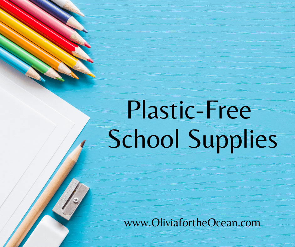 PlasticFree School Supplies Olivia for the Ocean