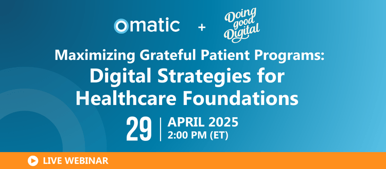 Webinar - Digital Strategies for Healthcare Foundations