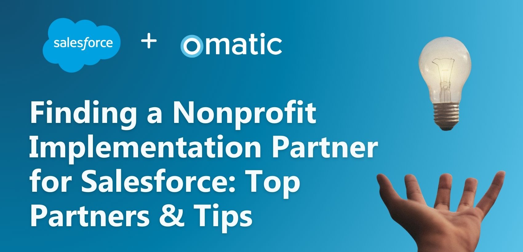 Finding a Nonprofit Implementation Partner for Salesforce: Top Partners & Tips