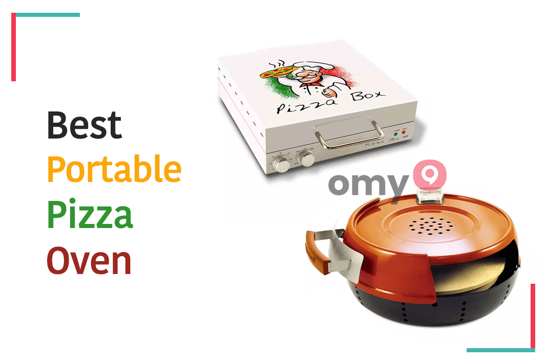 10 Best Portable Pizza Oven omy9 Reviews