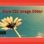 12+ Cool Pure CSS Image Slider - OnAirCode