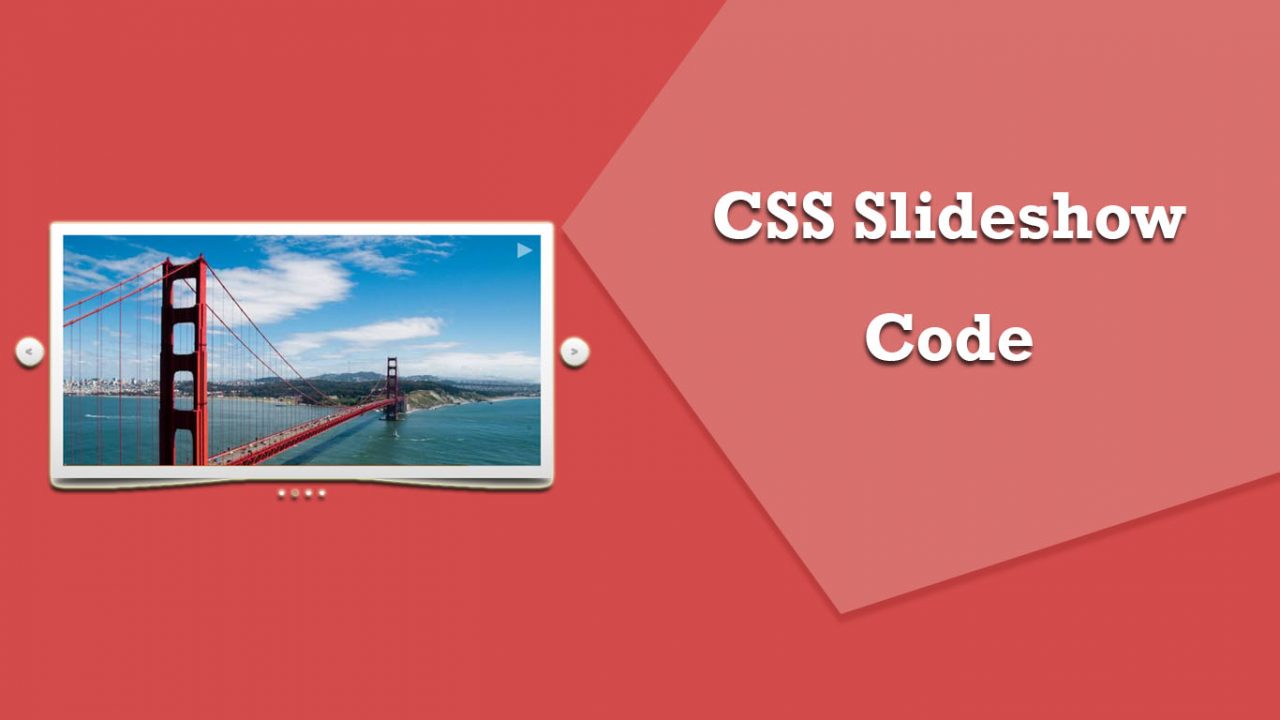 10+ CSS Slideshow Code Examples - OnAirCode