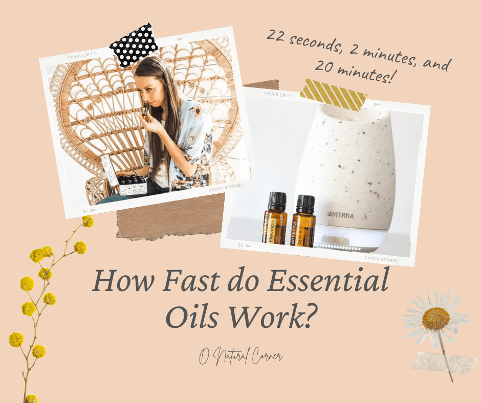 How fast do essential oils work