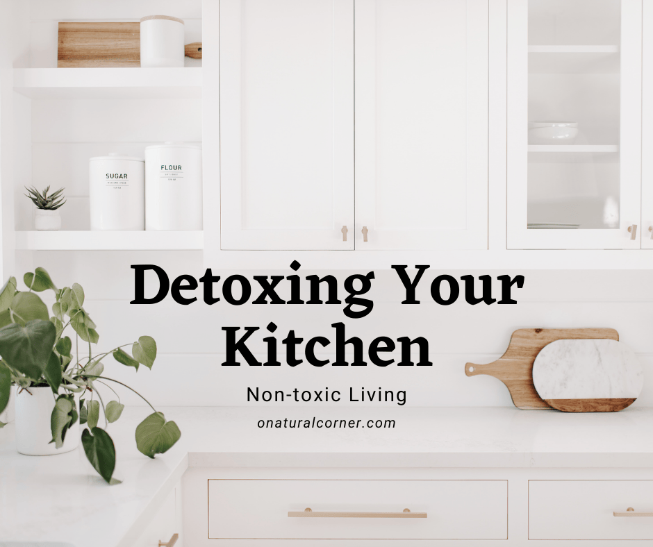 detoxing your kitchen