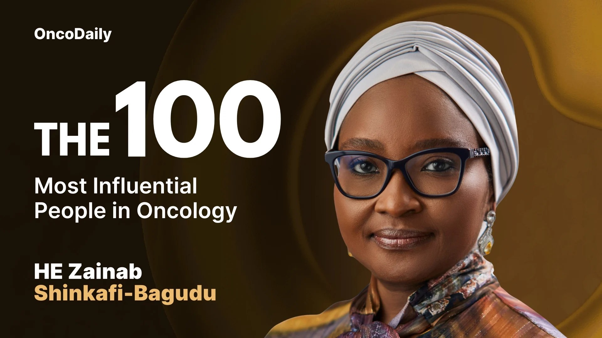 Celebrating Dr. Zainab Shinkafi-Bagudu: A Global Leader in Cancer Advocacy (2026)