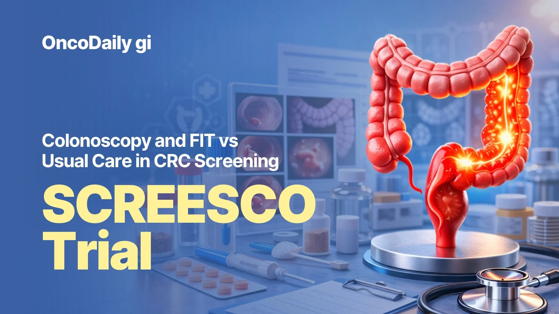 SCREESCO Trial Results: Unlocking the Benefits of Colorectal Cancer Screening (2026)
