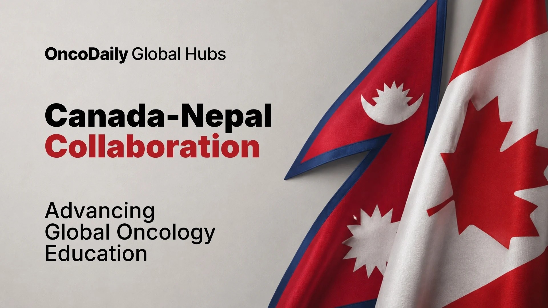 Transforming Global Oncology: A Canada-Nepal Partnership (2026)