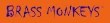 Brass Monkeys text on orange background