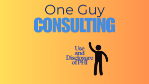 Use and Disclosure of PHI
