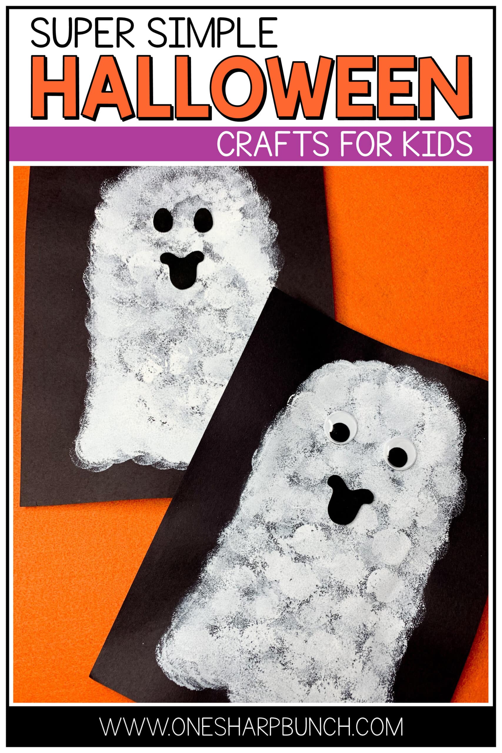 Super Simple Halloween Crafts for Kids One Sharp Bunch