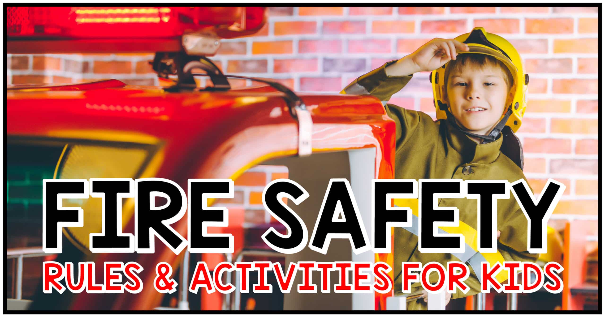 fire safety rules and activities for kids one sharp bunch