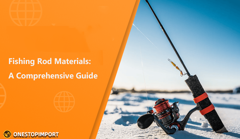 Fishing-Rod-Materials