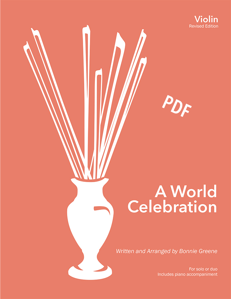 A WORLD CELEBRATION, Violin <br>Levels 2 - 4 <br><small><em>Arr. Greene </em></small><br>PDF
