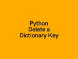 Easy Steps To Delete Key From Dictionary Python