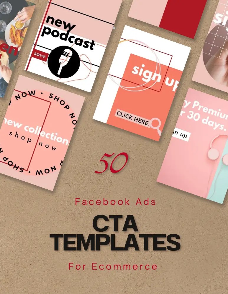 50 plantillas de Canva de Llamadas a la Acción (CTA) Ecom para anuncios de Facebook, diseños de productos digitales.