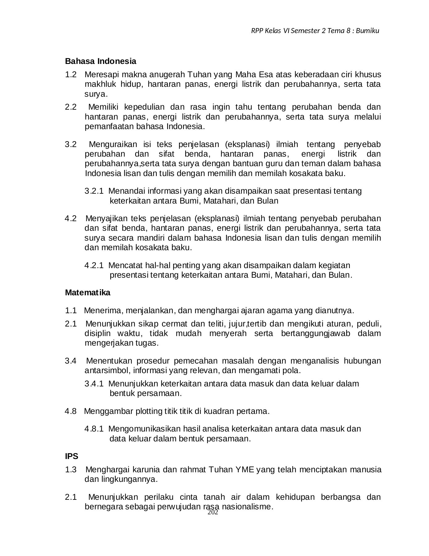 Kunci jawaban ipa kelas 8 halaman 99 103 uji kompetensi 2. 8 Rpp Kelas Vi Tema 8 Bumiku Unduh Buku 201 250 Halaman Pubhtml5