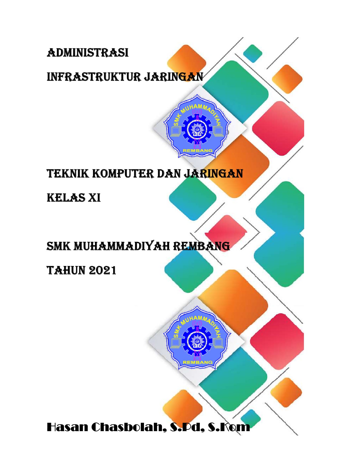 Materi dalam buku ini disajikan secara sederhana, agar mudah dipahami dan . Modul Xi Tkj Aij Unduh Buku 1 17 Halaman Pubhtml5