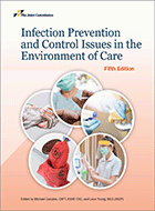 Infection Prevention and Control Issues in the Environment of Care