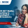 CSIR NET Mathematics Online Coaching In Chandigarh | MIM Academy