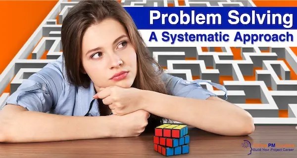 Problem-Solving: A Systematic Approach - OnlinePMCourses