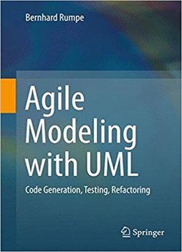 Agile Modeling With Uml Code Generation Testing Refactoring Scanlibs Com - Best Colorful Patterns in 8K