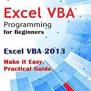Excel Vba Programming For Beginners: Excel Vba 2013. Make It Easy ...