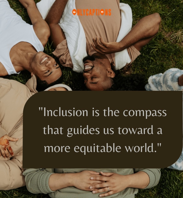 930+ quotes about inclusion (2025) inspire unity & love