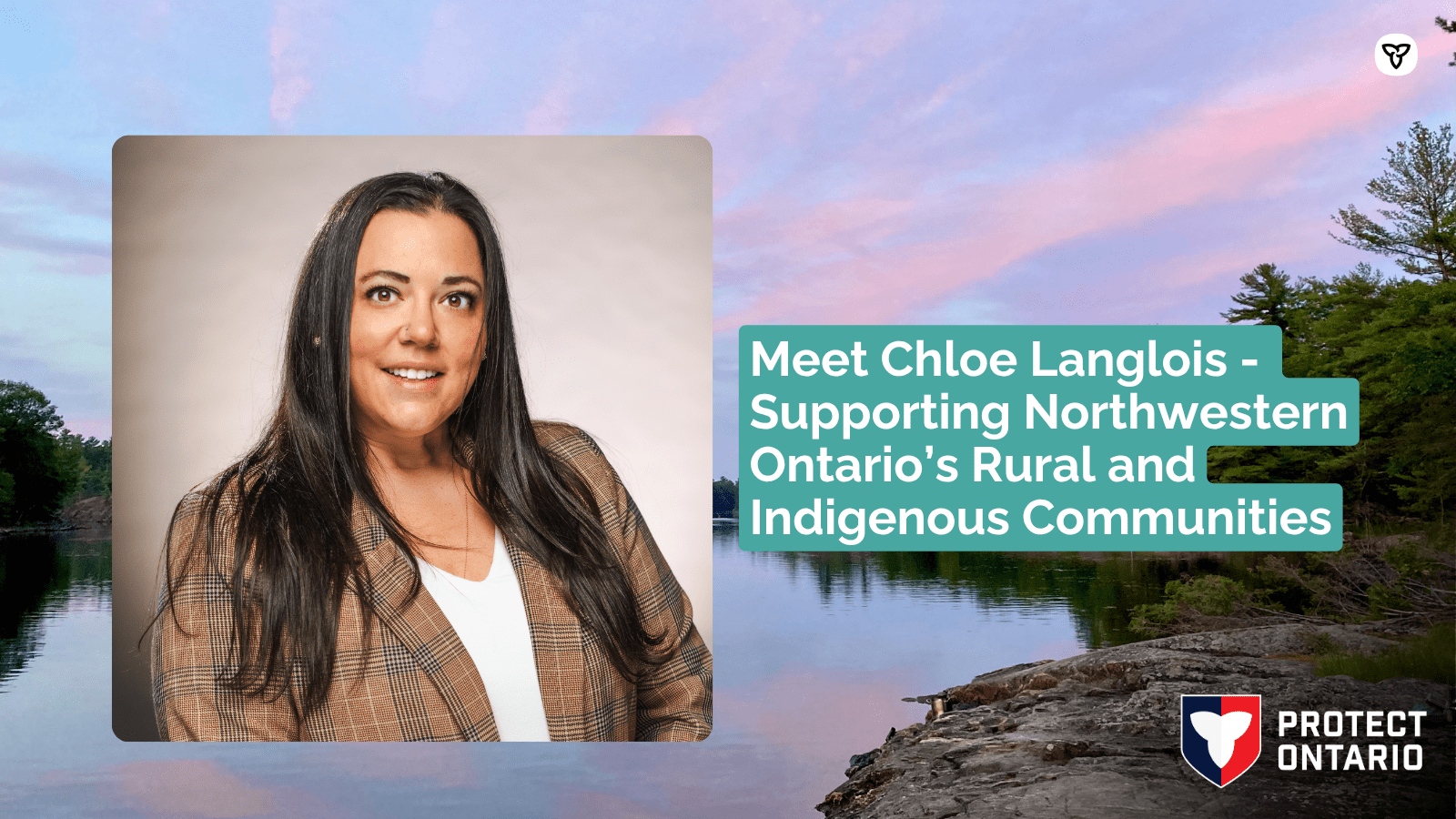 Meet Chloe Langlois – Supporting Northwestern Ontario’s Rural and Indigenous Communities