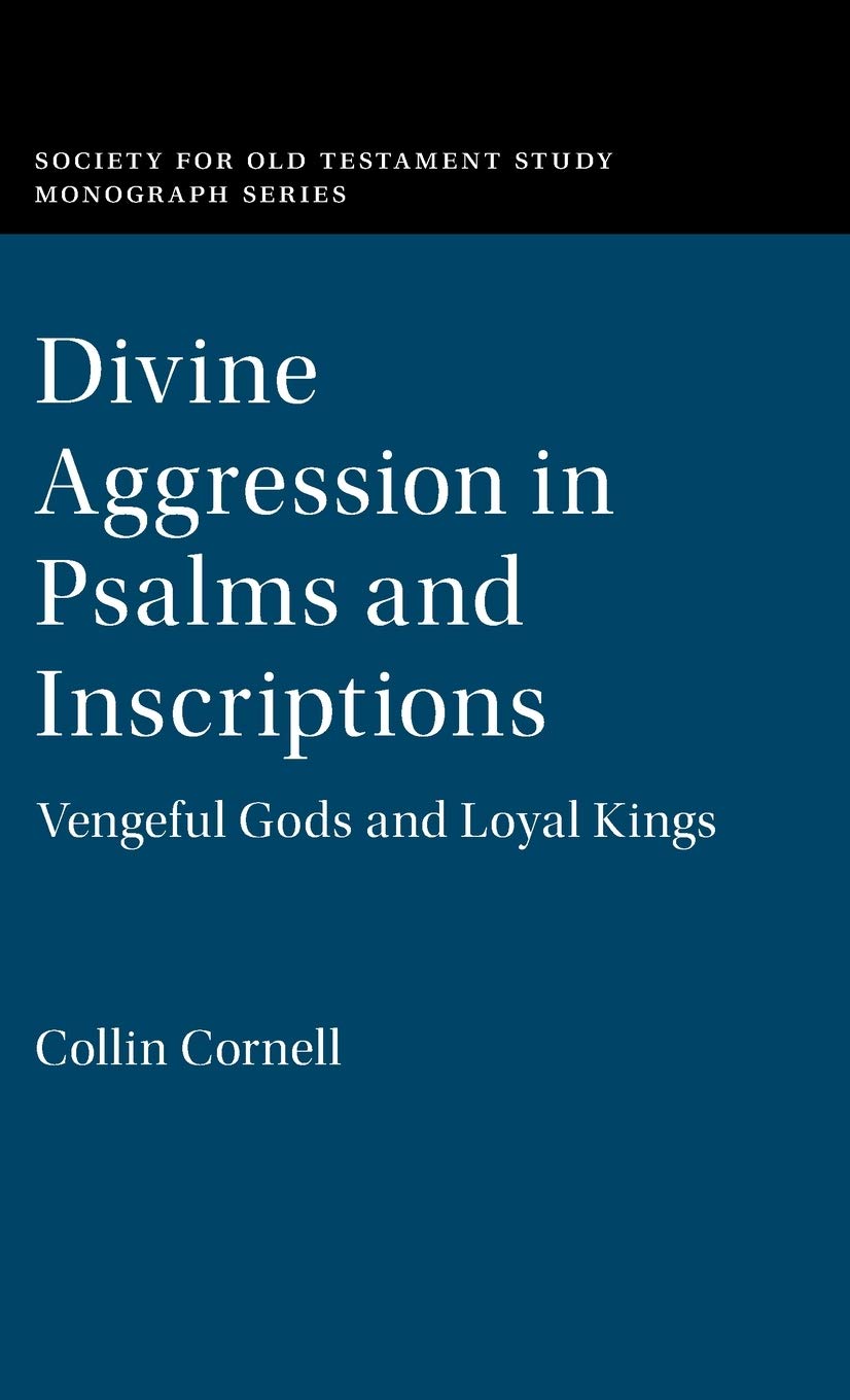 Collin Cornell – Divine Aggression (and other Old Testament matters)