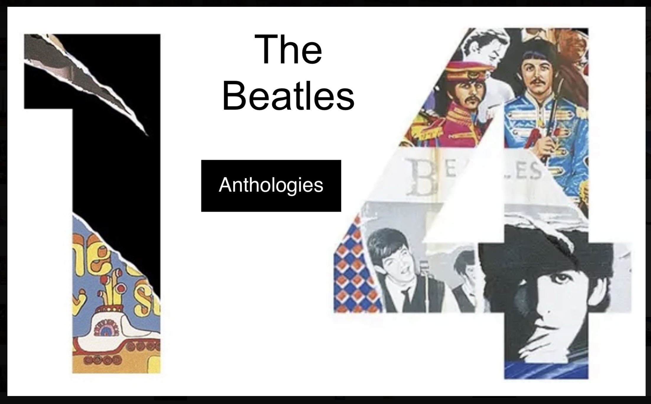 The Beatles New Anthologies (With A Quick Review Of Vol. 4) – On