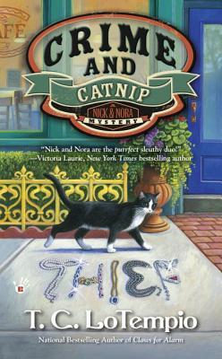 CRIME AND CATNIP (NICK AND NORA MYSTERIES, BOOK #3) BY T.C. LOTEMPIO: BOOK REVIEW