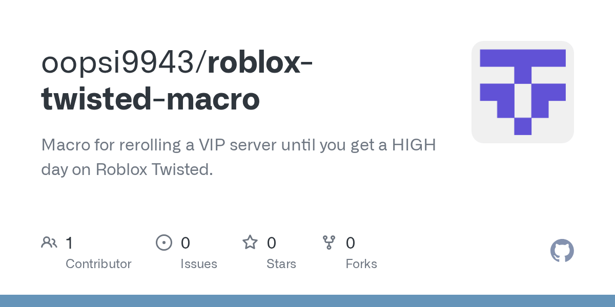 Roblox Twisted Macro Ahk At Main Oopsi9943 Roblox Roblox Twisted Macro