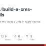 GitHub - Tutsplus/build-a-cms-with-rails: Source Code For The 