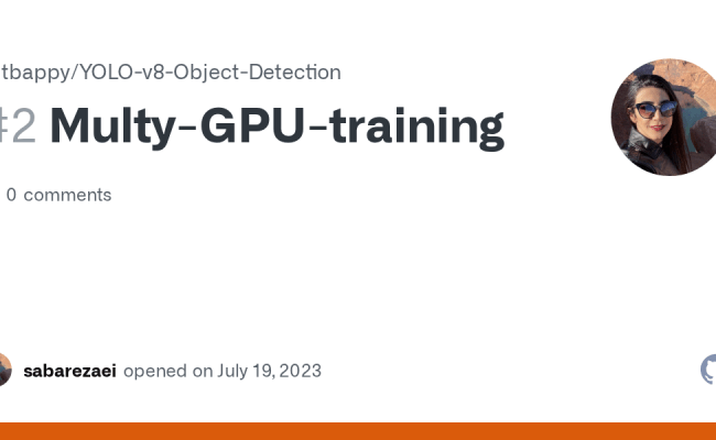 Multy-GPU-training · Issue #2 · Entbappy/YOLO-v8-Object-Detection · GitHub