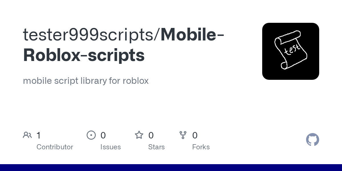 GitHub Mobile Roblox Scripts Mobile Script Library Mobile Roblox Scripts