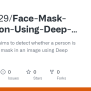 GitHub - Msc-1729/Face-Mask-Detection-Using-Deep-Learning: A Project ...