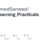 GitHub - MohammedSameed/Deep_Learning_Practicals
