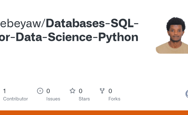 GitHub - Gebeyaw/Databases-SQL-for-Data-Science-Python