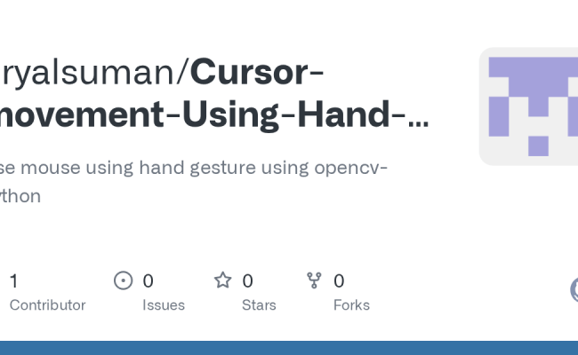 GitHub - Aryalsuman/Cursor-movement-Using-Hand-Gesture-using-Opencv ...