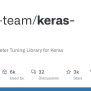 GitHub - Keras-team/keras-tuner: A Hyperparameter Tuning Library For Keras