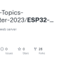 GitHub - Special-Topics-Computer-2023/ESP32-Web-Server: ESP32 Simple Web Server
