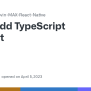 Add TypeScript Support · Issue #199 · AppLovin/AppLovin-MAX-React ...
