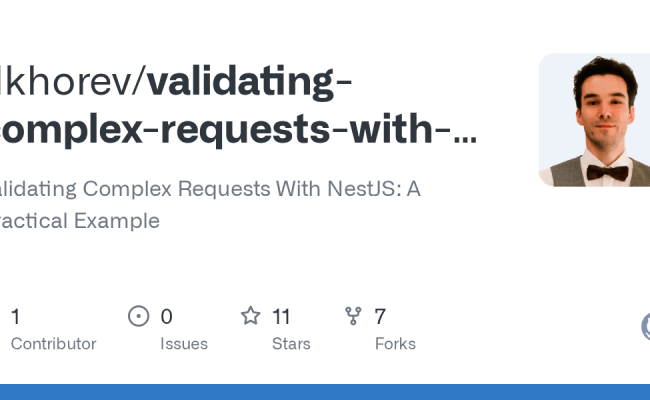 GitHub - Dkhorev/validating-complex-requests-with-nestjs: Validating ...