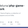 GitHub - Mario-deluna/php-game-framework: A 3D / 2D PHP Game Engine, A Collection Of Helpers And ...